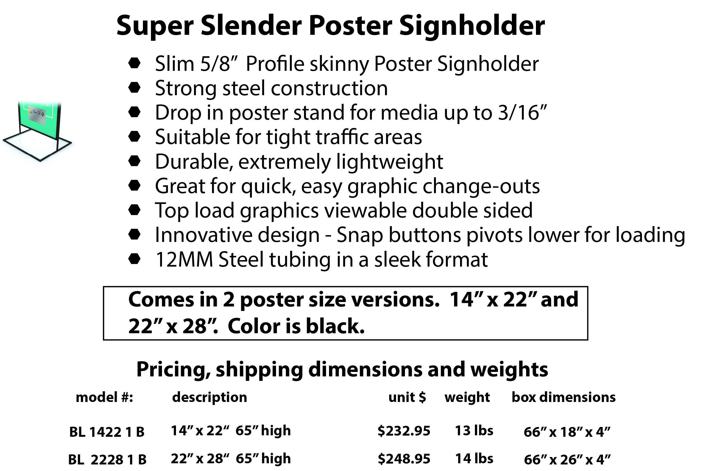Super Slender Poster Sign holder